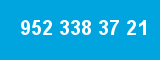952 338 37 21 952 338 37 21